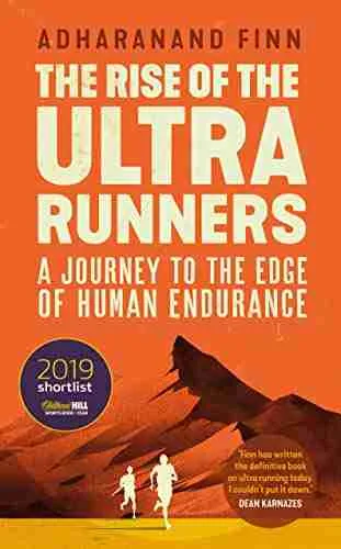 14. Best Running Books: The Rise of the Ultra Runners by Adharanand Finn