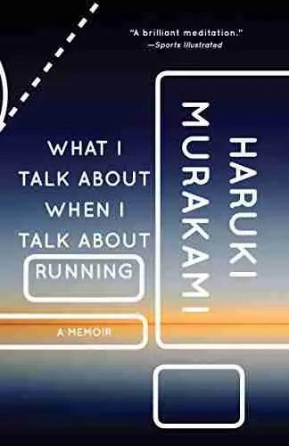 2. Best Running Books: What I Talk About When I Talk About Running by Haruki Murakami