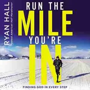 20. Best Running Books: Run the Mile You're In by Ryan Hall